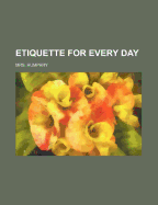 Etiquette for Every Day