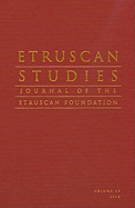 Etruscan Studies Volume 13 (2010): The Journal of the Etruscan Foundation
