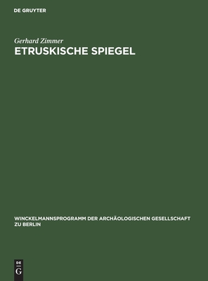 Etruskische Spiegel - Zimmer, Gerhard