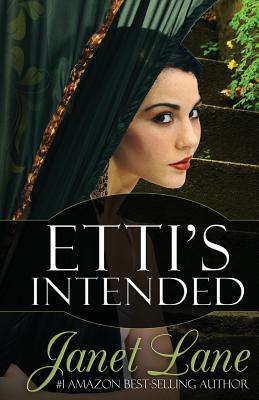 Etti's Intended: Prequel to the Coin Forest Gypsy Series - Lane, Janet