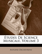 Etudes de Science Musicale, Volume 3