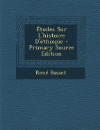 Etudes Sur L'Histoire D'Ethiopie