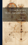 Etymologies Dites Inconnues; Solutions De Problemes