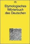 Etymologisches Worterbuch DES Weutschen