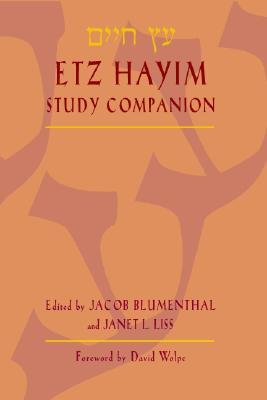 Etz Hayim Study Companion - Blumenthal, Jacob (Editor), and Liss, Janet L (Editor), and Wolpe, David J, Rabbi (Foreword by)