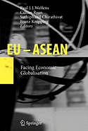 Eu - ASEAN: Facing Economic Globalisation