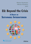EU: Beyond the Crisis: A Debate on Sustainable Integrationism