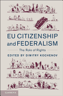 EU Citizenship and Federalism: The Role of Rights