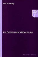 EU Communications Law: The New EU Framework