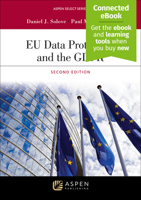 Eu Data Protection and the Gdpr: [Connected Ebook] - Solove, Daniel J, and Schwartz, Paul M