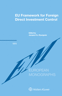 Eu Framework for Foreign Direct Investment Control