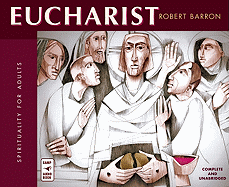 Eucharist: Spirituality for Adults