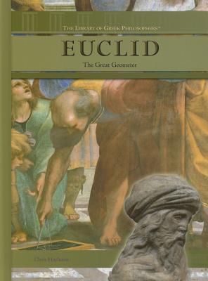 Euclid: The Great Geometer - Hayhurst, Chris