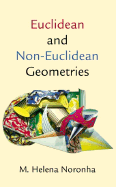 Euclidean and Non-Euclidean Geometries