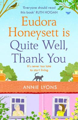 Eudora Honeysett is Quite Well, Thank You - Lyons, Annie