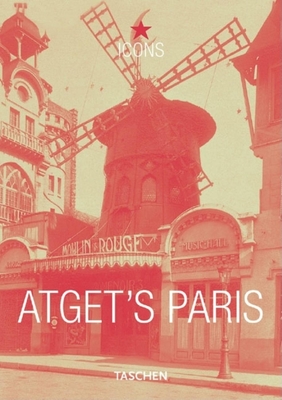 Eugne Atget's Paris - Atget, Eugne, and Krase, Andreas, and Adam, Hans-Christian