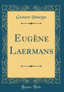 Eugne Laermans (Classic Reprint)