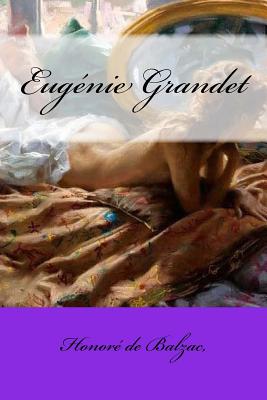 Eugnie Grandet - Mybook (Editor), and Balzac, Honor de