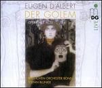 Eugen d'Albert: Der Golem - Alfred Reiter (bass); Mark Morouse (baritone); Mark Rosenthal (tenor); Pericles Kanaris (baritone); Tansel Akzeybek (tenor);...
