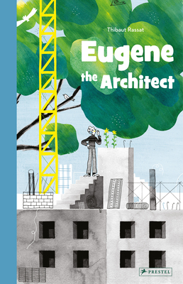 Eugene the Architect - Rassat, Thibaut