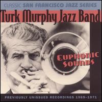 Euphonic Sounds - Turk Murphy