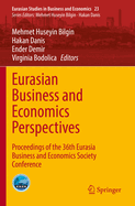 Eurasian Business and Economics Perspectives: Proceedings of the 36th Eurasia Business and Economics Society Conference