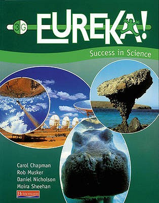 Eureka! 3 Green Pupil Book - Chapman, Carol, and Musker, Rob, and Nicholson, Daniel