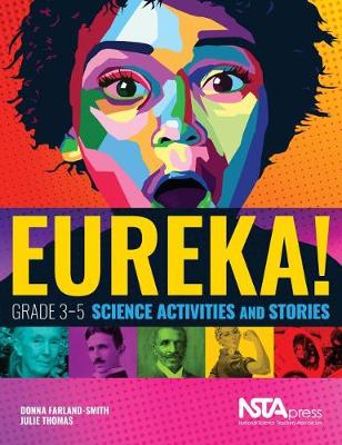 Eureka! Grades 3-5 Science Activities and Stories - Farland-Smith, Donna, and Thomas, Julie