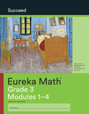 Eureka Math Grade 3 Succeed Workbook #1 (Modules 1-4) - Great Minds (Editor)