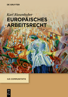 Europisches Arbeitsrecht - Riesenhuber, Karl