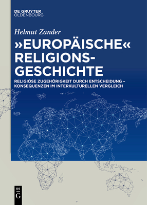 "Europ?ische" Religionsgeschichte - Zander, Helmut