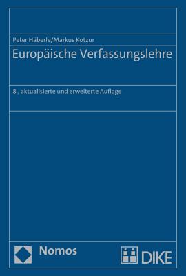 Europaische Verfassungslehre - Haberle, Peter