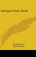 Europa's Fairy Book - Jacobs, Joseph (Editor)