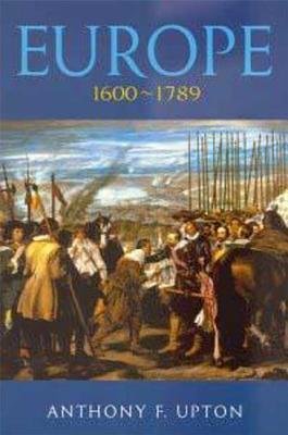 Europe 1600-1789 - Upton, Anthony