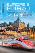 Europe by Eurail 2024: Touring Europe by Train