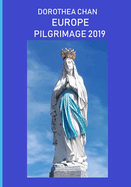 Europe Pilgrimage 2019: Visitation of Lourdes, Fatima, Santiago de CompostelaAvila and Montserrat.