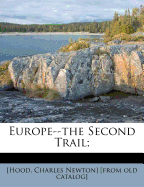 Europe--The Second Trail;