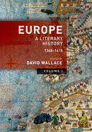 Europe: Volume 1: A Literary History, 1348-1418