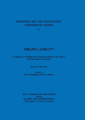 European Air Law Association: Arline Liability: Arline Liability - Dagtoglou, P. D., and Ehlers, P. N.