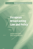 European Broadcasting Law and Policy