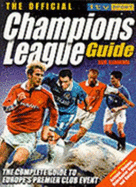 European Champions League, 2000: The Complete Guide to Europe's Premier Football Club Event