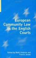 European Community Law in the English Courts