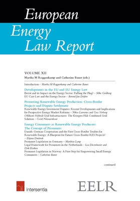 European Energy Law Report XII - Roggenkamp, Martha (Contributions by), and Banet, Catherine (Editor)