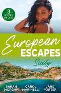 European Escapes: Sicily: The Sicilian Doctor's Proposal / the Sicilian's Surprise Love-Child / a Dark Sicilian Secret