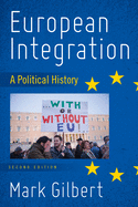 European Integration: A Political History