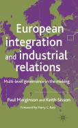European Integration and Industrial Relations: Multi-Level Governance in the Making