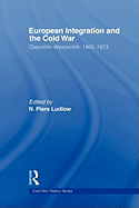 European Integration and the Cold War: Ostpolitik-Westpolitik, 1965-1973