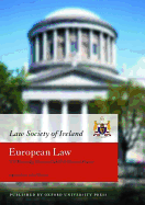 European Law - Power, Vincent, and Cahill, Dermot, and Kennedy, T.P. (Editor)