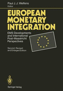 European Monetary Integration: EMS Development and International Post-Maastricht Perspectives