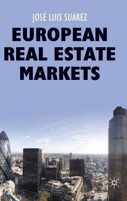 European Real Estate Markets - Surez, Jos Luis
